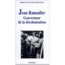 Jean ramadier, gouverneur de la décolonisation