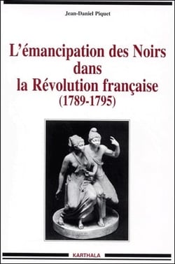 L'émancipation des noirs dans la révolution française (1789-1795)