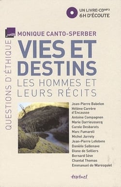 Vies et destins - les hommes et leurs récits