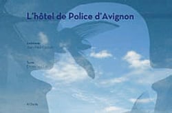 L'hôtel de police d'avignon