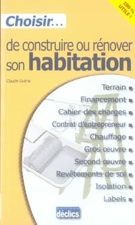 Choisir de construire ou rénover son habitation