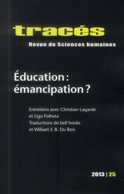 Tracés, n° 25/2013 : Éducation : émancipation ?