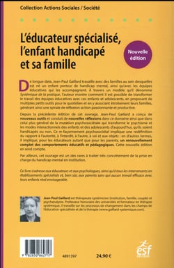 L'éducateur spécialisé, l'enfant handicape et sa famille