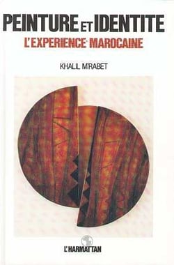 Peinture et identité - l'expérience marocaine
