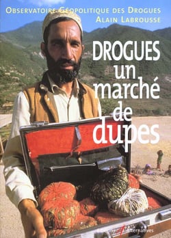 Drogues - un marche de dupes