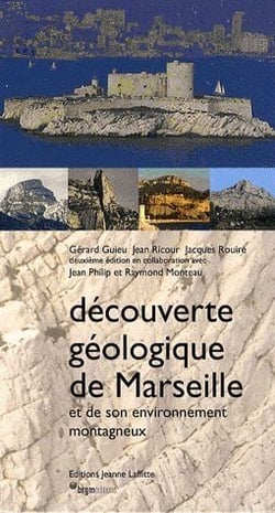 Découverte géologique de marseille et de son environnement montagneux