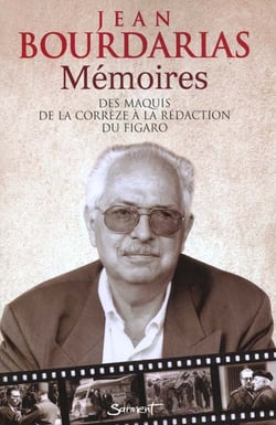 Memoires - des maquis de la correze a la redaction du figaro