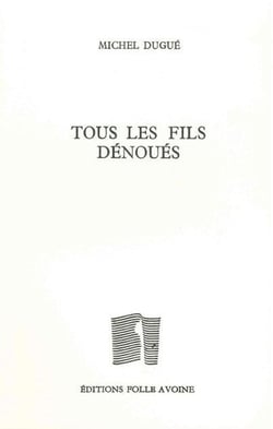 Tous les fils dénoues