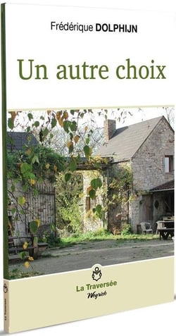 Un autre choix