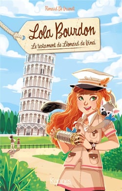 Lola Bourdon Tome 4 : le testament de Léonard de Vinci