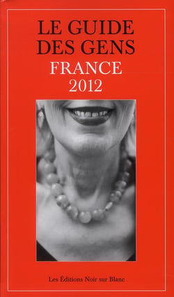 Le guide des gens - france 2012