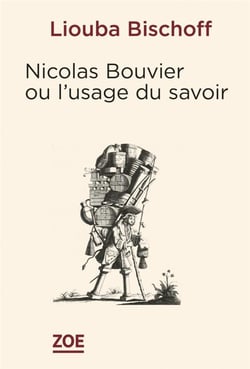 Nicolas Bouvier ou l usage des savoirs