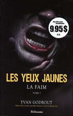 Les yeux jaunes t.3 - la faim
