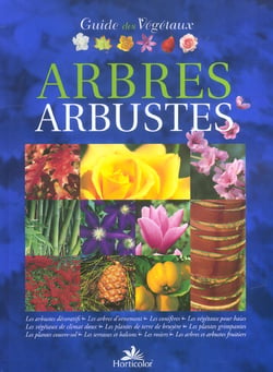 Guide des vegetaux - arbres, arbustes
