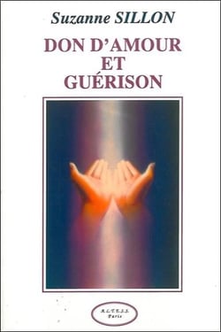 Don d'amour et de guérison