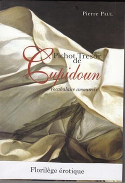 Pichot, trésor de Cupidon - vocabulaire amoureux