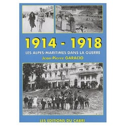 1914-1918 - les alpes-maritimes dans la guerre