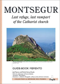 Montsegur, last refuge, last rampart of the catharist church
