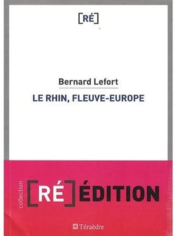 Le Rhin, fleuve-Europe