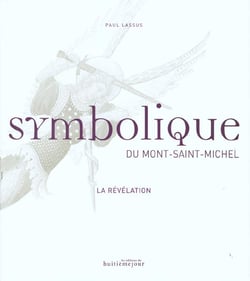 Symbolique du mont-saint-michel - la revelation