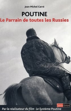 Poutine - le parrain de toutes les Russies