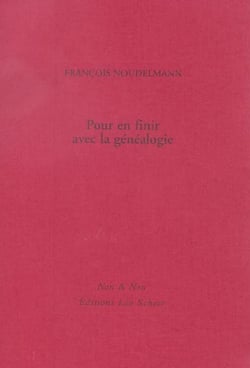 Pour en finir avec la genealogie