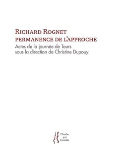Richard rognet, permanence de l'approche