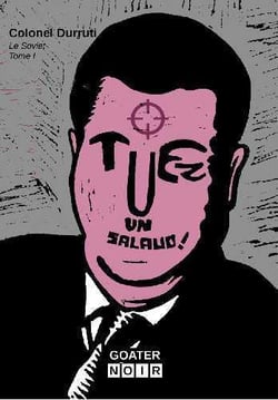 Le soviet Tome 1 - tuez un salaud !