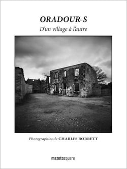 Oradour-s : d'un village à l'autre