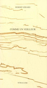 Comme un veilleur