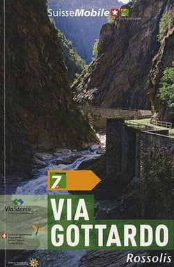 La Suisse à pied Tome 7 : Wiagottardo