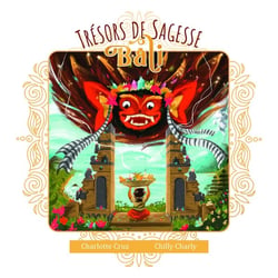 Trésors de sagesse Bali