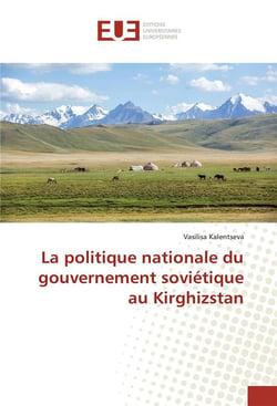La politique nationale du gouvernement sovietique au kirghizstan