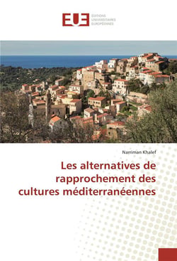 Les alternatives de rapprochement des cultures mediterraneennes
