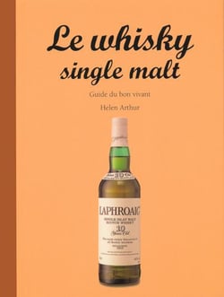 Guide du bon vivant: le whisky single malt - ev