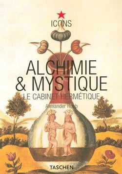 ALCHIMIE ET MYSTIQUE : LE CABINET HERMETIQUE