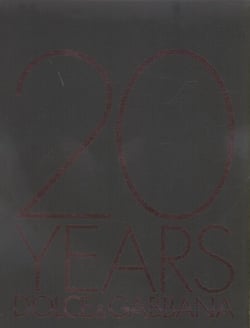 20 Years Dolce & Gabbana