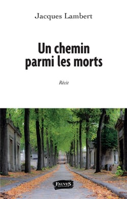 Un chemin parmi les morts