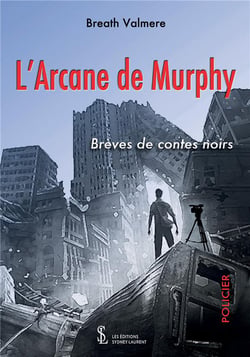 L arcane de murphy