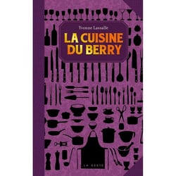 LA CUISINE DU BERRY (POCHE - RELIE) COLL. BAROQUE