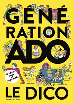 Génération ado, le dico (édition 2020/2021)