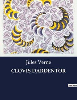 CLOVIS DARDENTOR : Une aventure transition au coeur de l'Algérie avec Clovis Dardentor