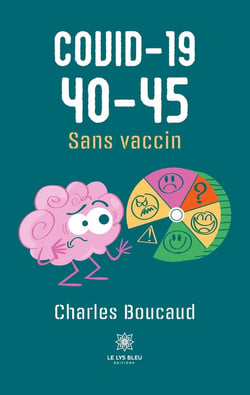 COVID-19 40-45 : Sans vaccin