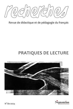 Recherches, revue de didactique et de pédagogie du français n.80 : Pratiques de lecture