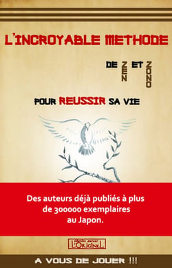 L'incroyable méthode de Zen et Zono