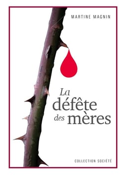 LA DEFETE DES MERES
