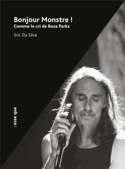 Bonjour monstre ! comme le cri de rosa parks