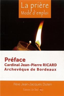 LA PRIERE MODE D'EMPLOI