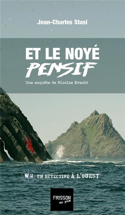 Et le noyé pensif, une enquête de Nicolas Brecht