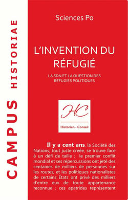 L'invention du refugié : la sdn et la question des réfugiés politiques
